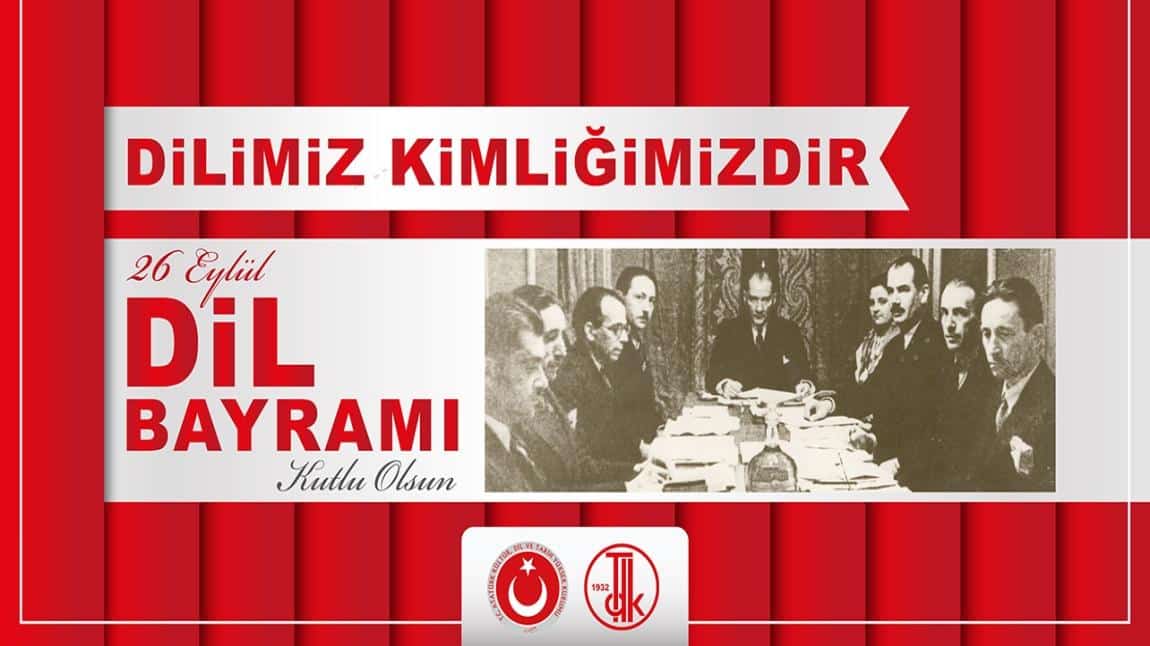 26 Eylül Türk Dil Bayramı Kutlu Olsun